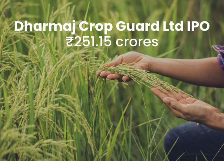 Dharmaj Crop Guard Limited IPO is Being live