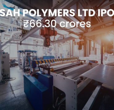 Sah Polymers Limited IPO