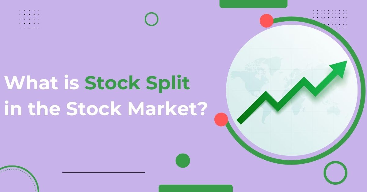 What is Stock Split in the Stock Market?